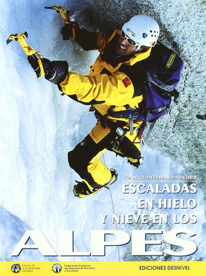 ESCALADAS EN HIELO Y NIEVES EN LOS ALPES