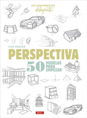 PERSPECTIVA. LOS CUADERNOS DEL DIBUJANTE
