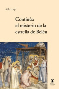CONTINUA EL MISTERIO DE LA ESTRELLA DE BELEN