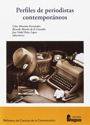 PERFILES DE PERIODISTAS CONTEMPORANEOS
