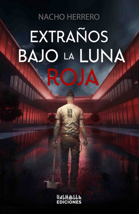 EXTRAÑOS BAJO LA LUNA ROJA