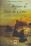 MARINERO VASCO DA GAMA, EL