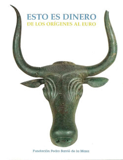 ESTO ES DINERO: DE LOS ORIGENES AL EURO