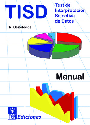 TISD, TEST DE INTERPRETACIÓN SELECTIVA DE DATOS