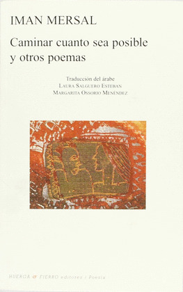 CAMINAR CUANTO SEA POSIBLE Y OTROS POEMAS