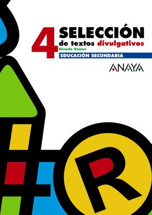 4º E.S.O.-SELECCION TEXTOS DIVULGATIVOS 4 (2007)