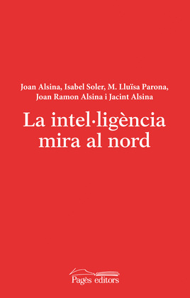 LA INTEL·LIGÈMCIA MIRA AL NORD