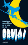 AVENTURAS MARAVILLOSAS EN EL PAÍS DE LAS BRUJAS
