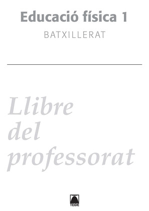 SOLUCIONARI. EDUCACIO FISICA 1. BATXILLERAT (2016)