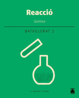 REACCIO. QUIMICA 2. BATXILLERAT