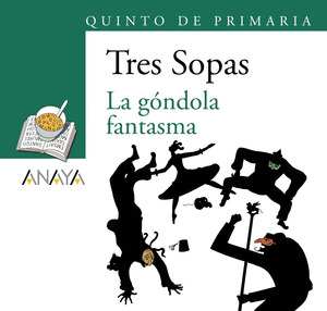 TRES SOPAS: LA GÓNDOLA FANTASMA, 5 EDUCACIÓN PRIMARIA