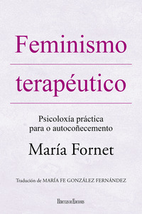 FEMINISMO TERAPÉUTICO