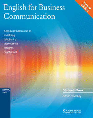 ENGLISH FOR BUSINESS COMMUNICATION. STUDENT'S BOOK