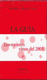LA GUIA MEJORES VINOS 2003