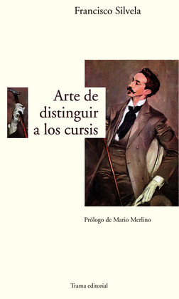 ARTE DE DISTINGUIR A LOS CURSIS