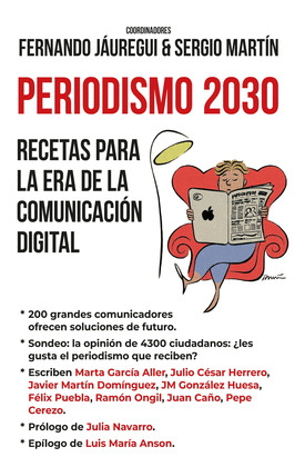PERIODISMO 2030. RECETAS PARA LA ERA DE LA COMUNICACION DIGITAL
