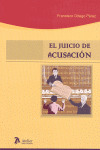 JUICIO DE ACUSACION, EL