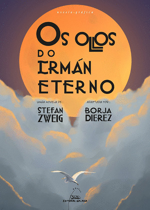 OLLOS DO IRMÁN ETERNO, OS (NOVELA GRÁFICA)