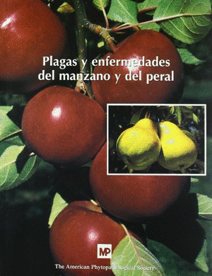 PLAGAS Y ENFERMEDADES DEL MANZANO Y PERAL