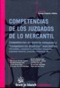 COMPETENCIAS  DE LOS JUZGADOS DE LO MERCANTIL