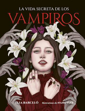 VIDA SECRETA DE LOS VAMPIROS, LA