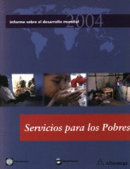 INFORME 2004 SOBRE EL DESARROLLO MUNDIAL
