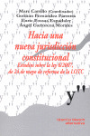 HACIA UNA NUEVA JURISDICCION CONSTITUCIONAL