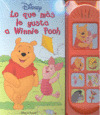 LO QUE MAS LE GUSTA A WINNIE POOH (LIBRO SONIDO ELECTRONICO)