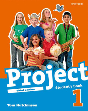 PROJECT 1. STUDENT'S BOOK. INGLES, 3º PRIMARIA. LIBRO DEL ALUMNO (THIRD EDITION, 2008)