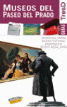 GUIA TRESD MUSEOS DEL PASEO DEL PRADO