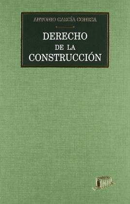 DERECHO DE LA CONSTRUCCION. (ADAPTA