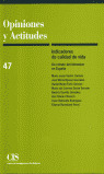 OPINIONES Y ACT.47 INDICADORES CALIDAD