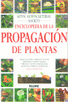ENCICLOPEDIA DE LA PROPAGACION DE PLANTAS