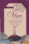 GUIA DEL TURISMO DEL VINO EN ESPAÑA 2006