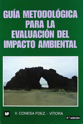 GUIA MET. EVAL.IMPACTO AMBIENTAL 4ª EDICION