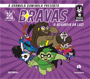 BRAVAS. O REXURDIR DA LUZ! (CON MÚSICA EN QR)