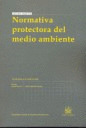 NORMATIVA PROTECTORA DEL MEDIO AMBIENTE