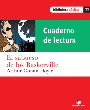 BIBLIOTECA BASICA 11. EL SABUESO DE LOS BASKERVILLE (CUADERNO)