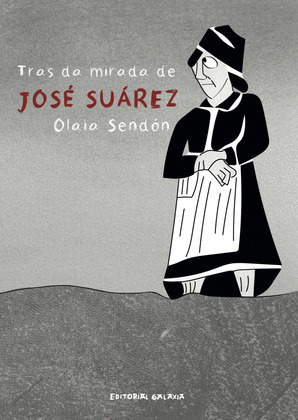 TRAS DA MIRADA DE JOSÉ SUÁREZ