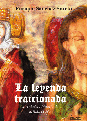 LEYENDA TRAICIONADA, LA, SANCHEZ SOTELO, ENRIQUE, ISBN: 9788494766305