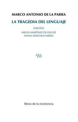 LA TRAGEDIA DEL LENGUAJE