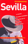 SEVILLA. GUIA GUIARAMA (2008)