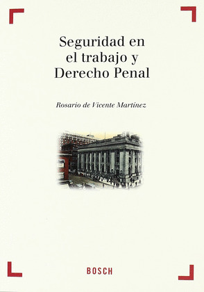 SEGURIDAD EN EL TRABAJO DERECHO PENAL - DESCATALOG