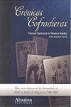 CRONICAS COFRADIERAS. VISION HISTORICA DE HERMANDADES CADIZ