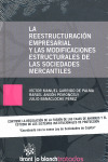 LA REESTRUCTURACION EMPRESARIAL Y MODIFICACIONES ESTRUCTURALES DE SOCIEDADES MER