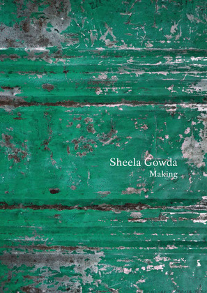 MAKING. SHEELA GOWDA.