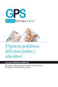 URGENCIAS PEDIÁTRICAS ÚTILES PARA PADRES Y EDUCADORES