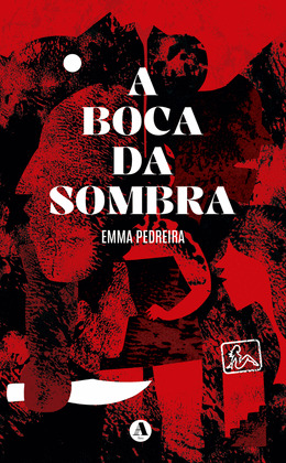 BOCA DA SOMBRA, A