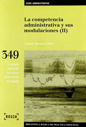COMPETENCIA ADMINISTRATIVA Y SUS MOD(II)(349)