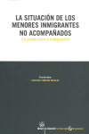 LA SITUACIÓN DE LOS MENORES INMIGRANTES NO ACOMPAÑADOS